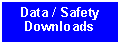 Text Box: Data / SafetyDownloads